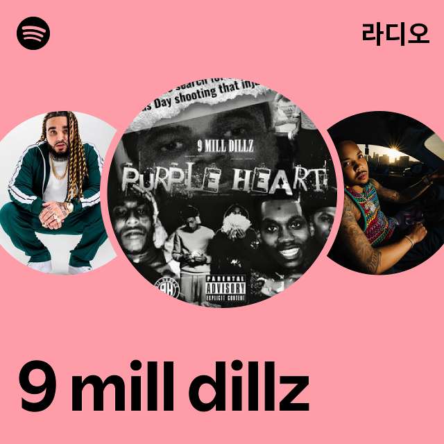 9 mill dillz | Spotify 9 mill dillz