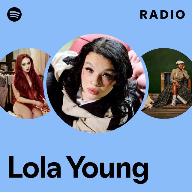 Lola Young Radio