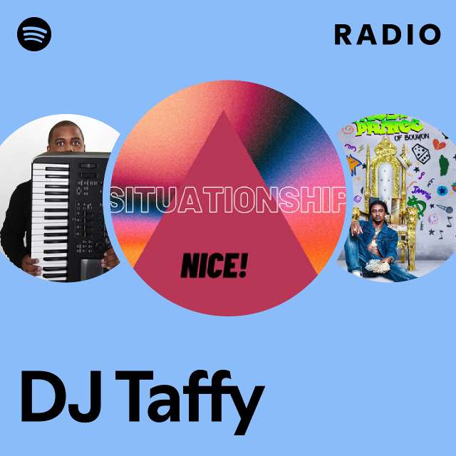 DJ Taffy Radio - playlist by Spotify | Spotify