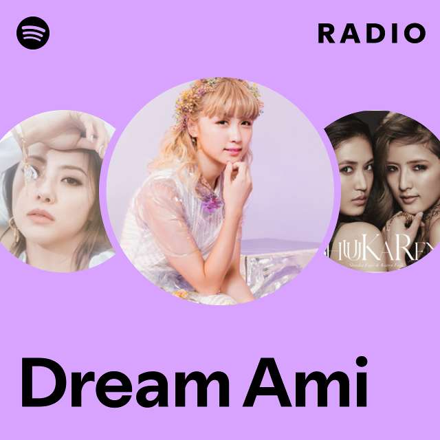 Dream Ami | Spotify