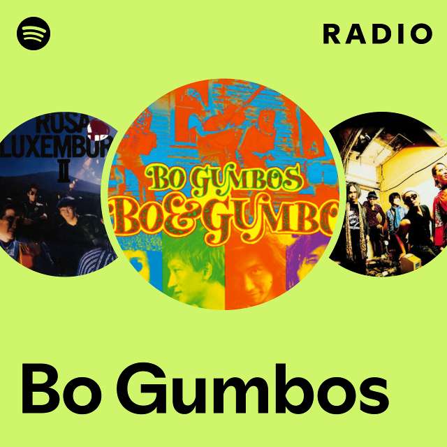 Bo Gumbos | Spotify