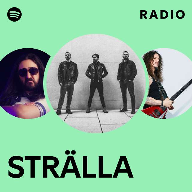 STRÄLLA Radio - playlist by Spotify | Spotify