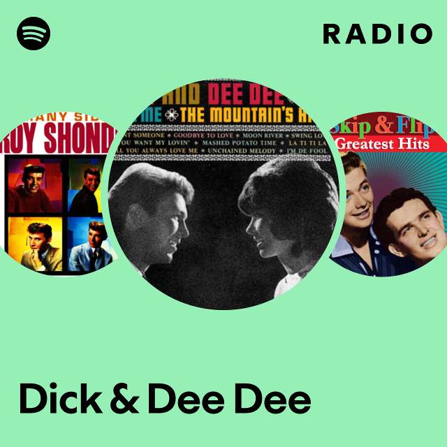 Dick u0026 Dee Dee | Spotify