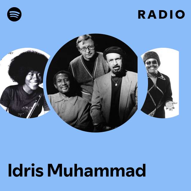 Idris Muhammad | Spotify