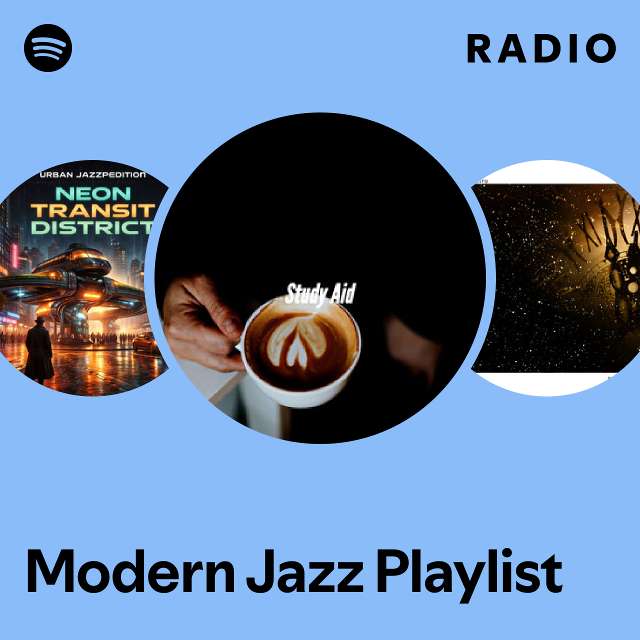 Modern Jazz Playlist Radio Playlist By Spotify Spotify