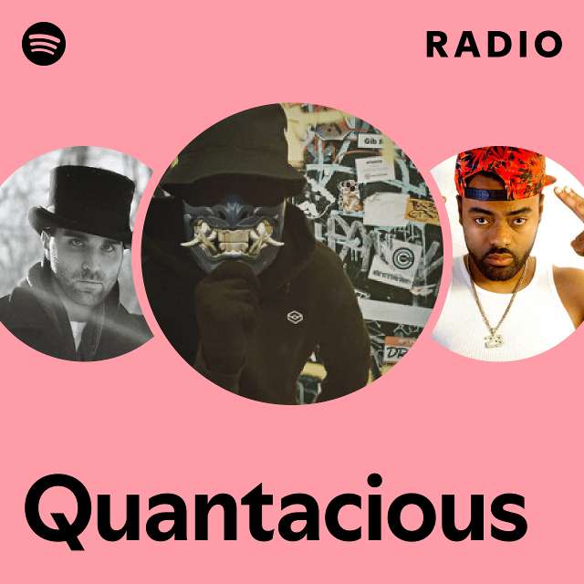 Quantacious Radio - playlist by Spotify | Spotify