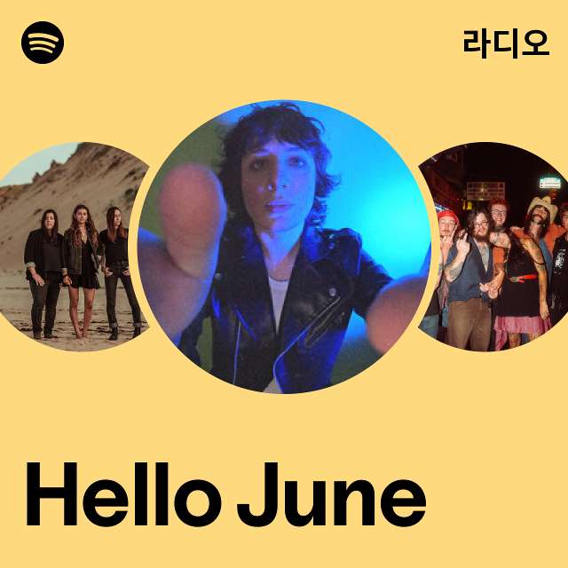 Hello June 라디오 - playlist by Spotify | Spotify Hello June 라디오