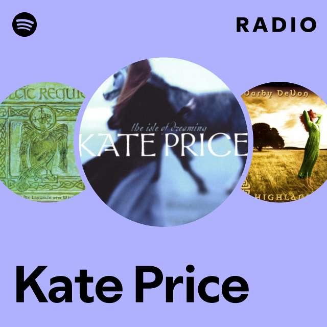 Kate Price | Spotify