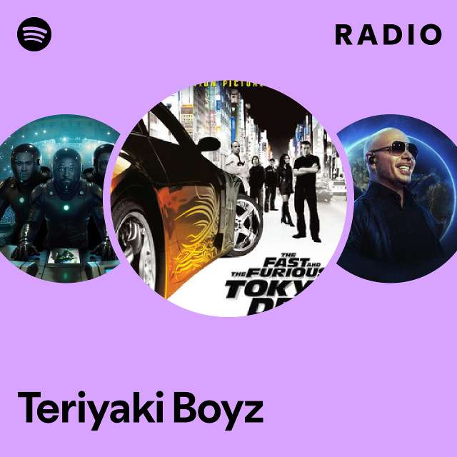 Teriyaki Boyz | Spotify