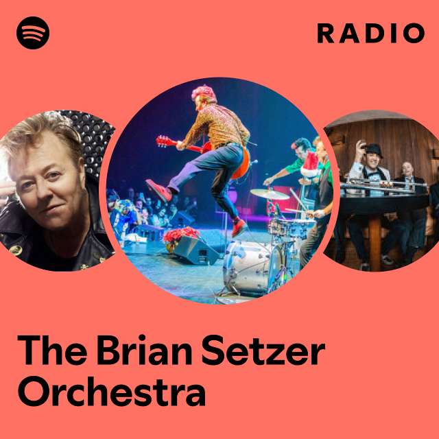 The Brian Setzer Orchestra | Spotify