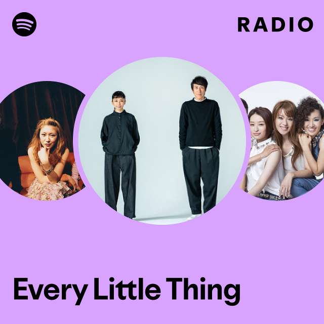 Every Little Thing | Spotify