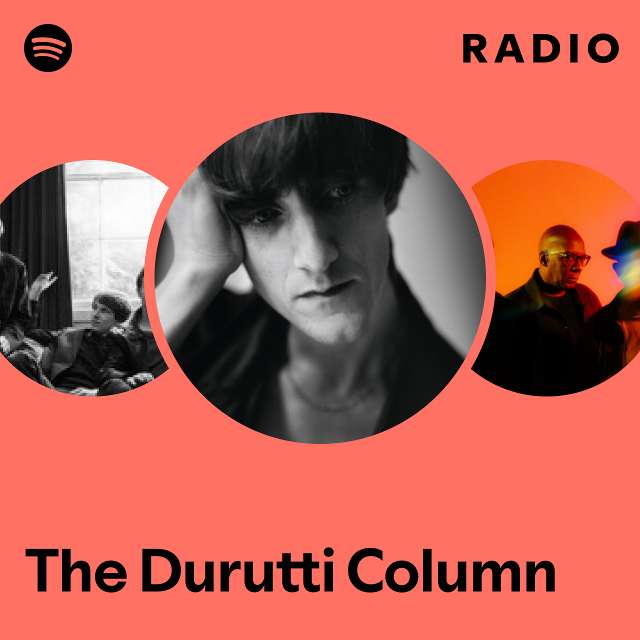 The Durutti Column | Spotify