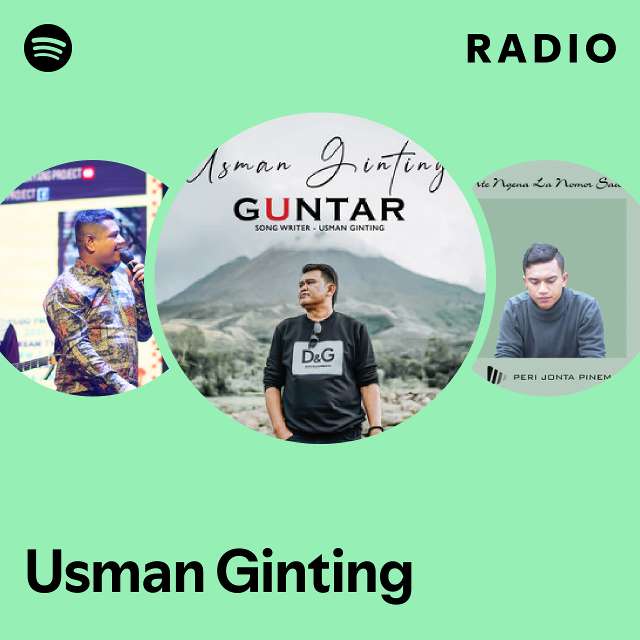 Usman Ginting Radio - playlist by Spotify | Spotify