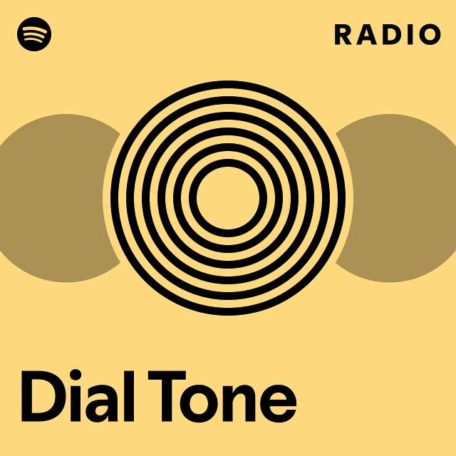 Dial Tone Radio - playlist by Spotify | Spotify