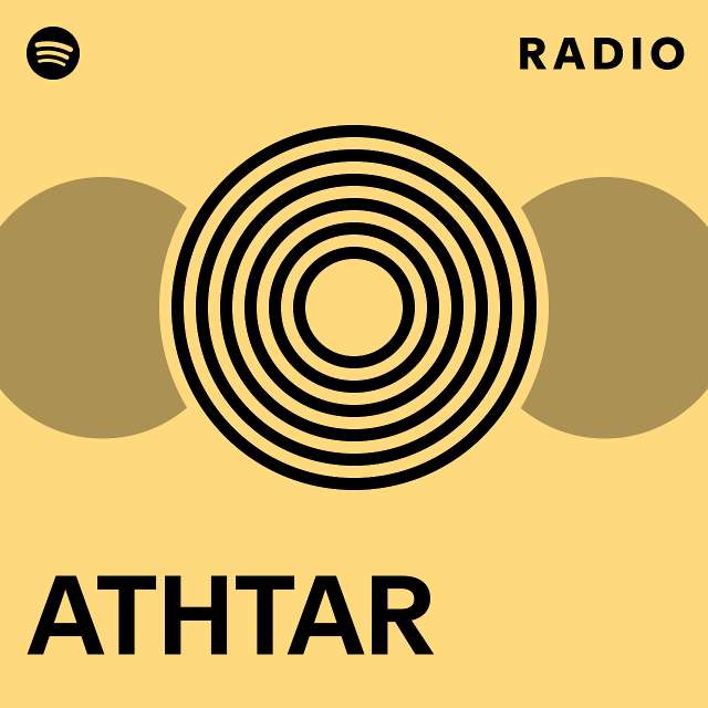 ATHTAR Radio - playlist by Spotify | Spotify