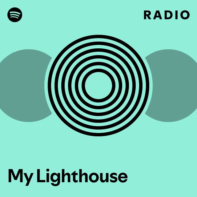 My Lighthouse Radio - playlist by Spotify | Spotify