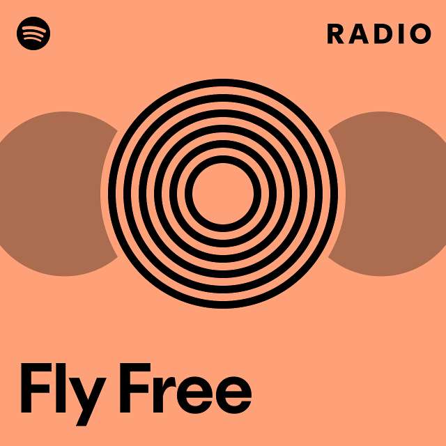 Fly free radio playlist by spotify spotify