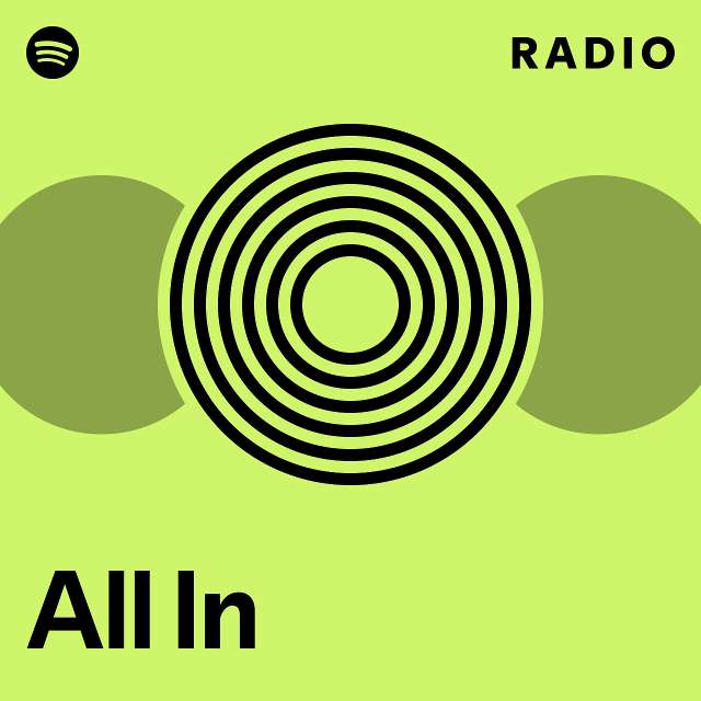 All In Radio - playlist by Spotify | Spotify