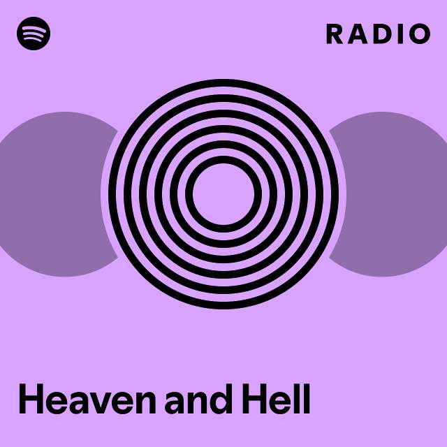 Heaven and Hell Radio - playlist by Spotify | Spotify