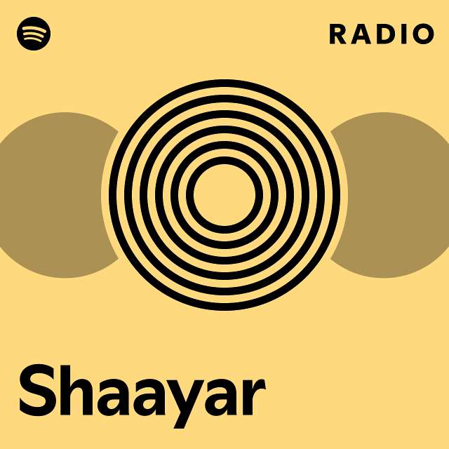 Shaayar Radio - playlist by Spotify | Spotify