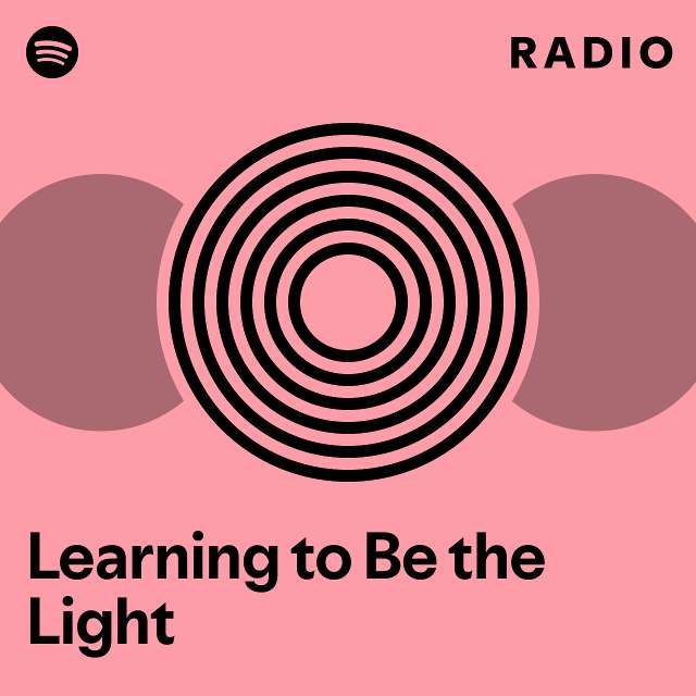 Learning To Be The Light Lyrics