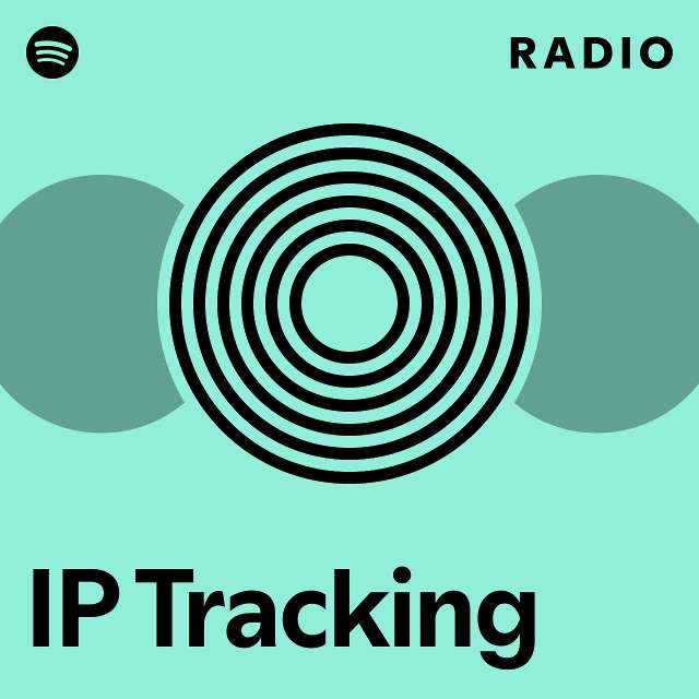 IP Tracking Radio - playlist by Spotify | Spotify