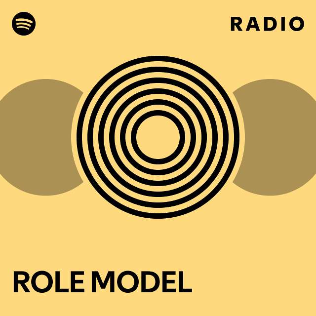 ROLE MODEL Radio - playlist by Spotify | Spotify