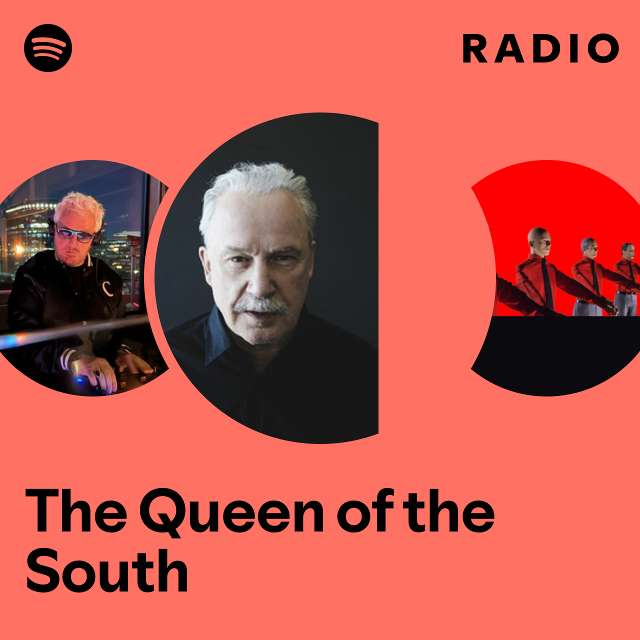 The Queen of the South Radio