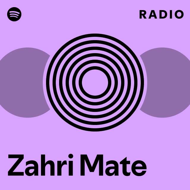 Zahri Mate Radio - playlist by Spotify | Spotify