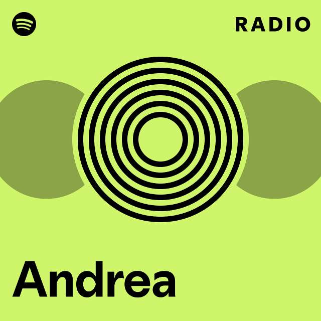 Andrea Radio - playlist by Spotify | Spotify