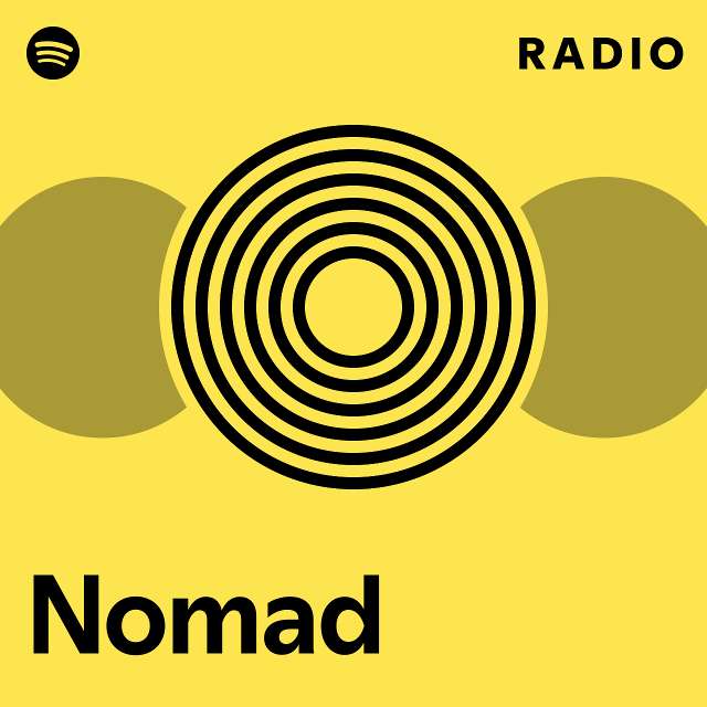 Nomad Radio - playlist by Spotify | Spotify