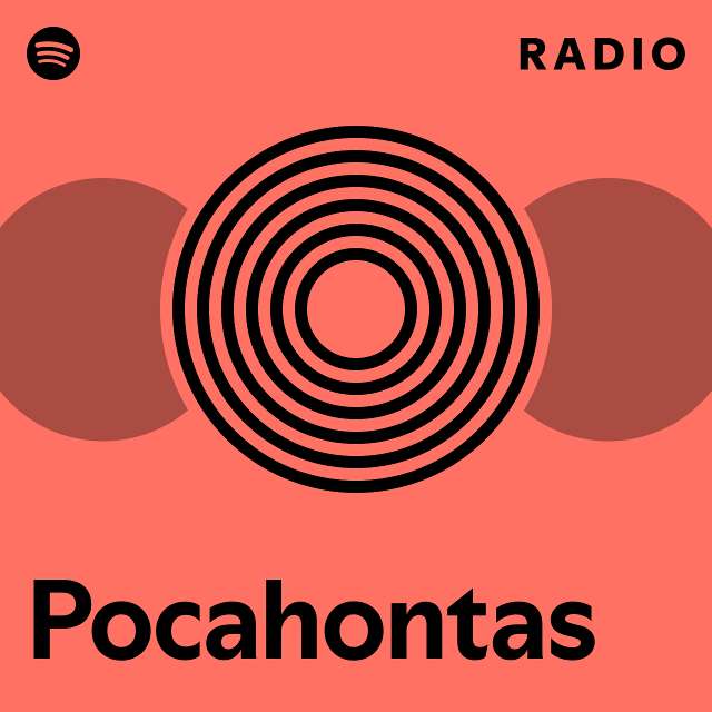 pocahontas-radio-playlist-by-spotify-spotify
