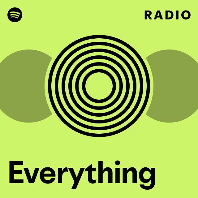 Everything Radio - playlist by Spotify | Spotify