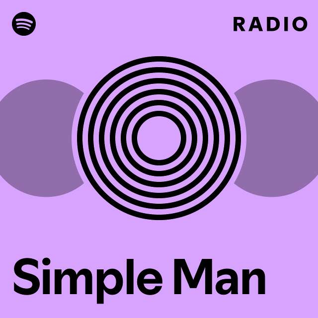 Simple Man Radio - playlist by Spotify | Spotify