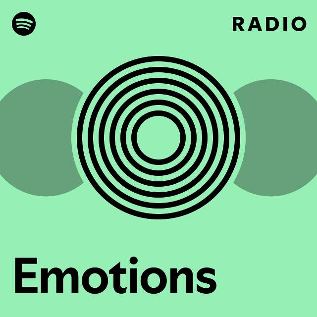 Emotions Radio - playlist by Spotify | Spotify