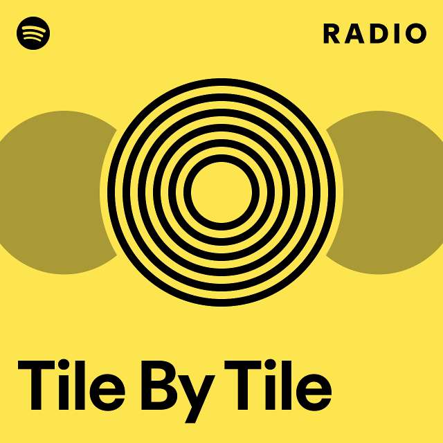 Tile By Tile Radio - playlist by Spotify | Spotify