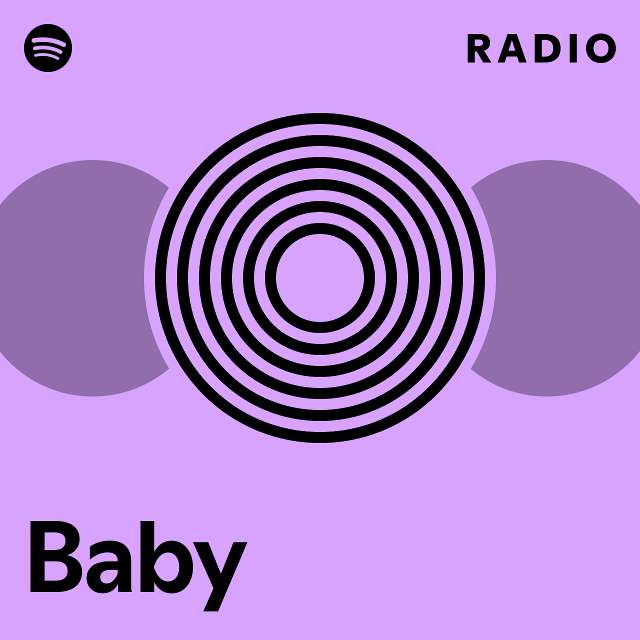 Baby Radio - playlist by Spotify | Spotify