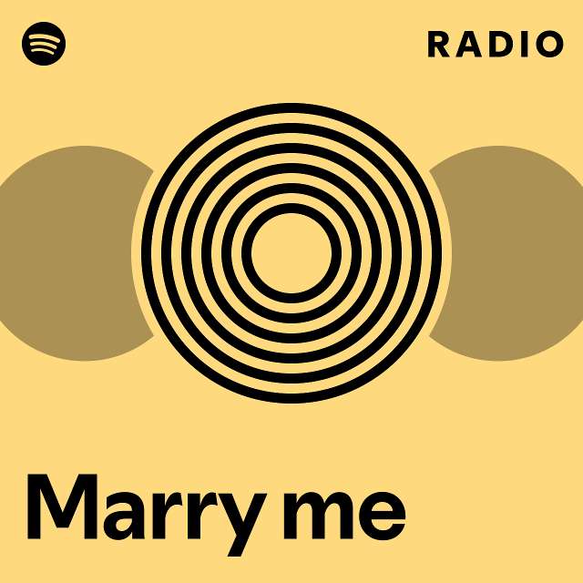 Marry me Radio - playlist by Spotify | Spotify