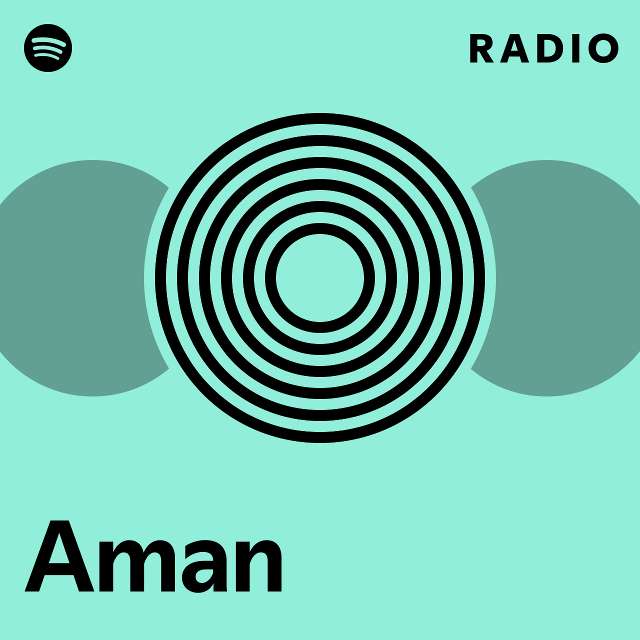 Aman Radio - playlist by Spotify | Spotify