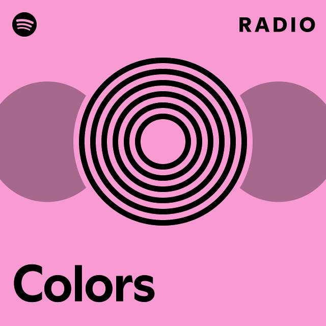 Colors Radio - playlist by Spotify | Spotify