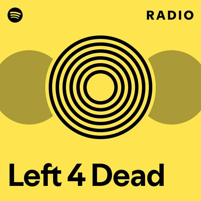 What Does Left 4 Dead Mean