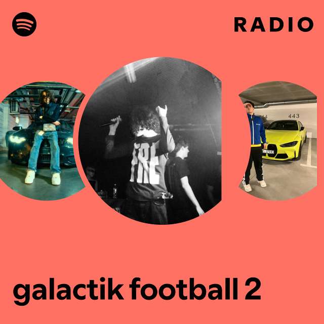 galactik football 2 Radio