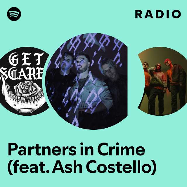 Partners in Crime (feat. Ash Costello) Radio
