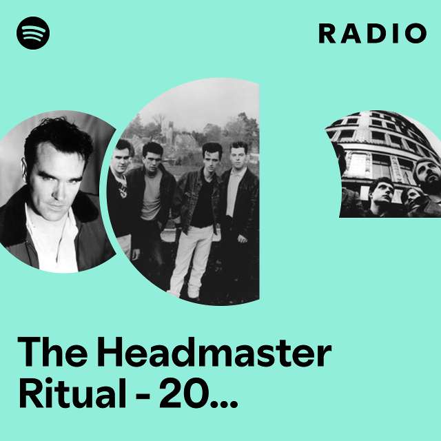 The Headmaster Ritual - 2011 Remaster Radio