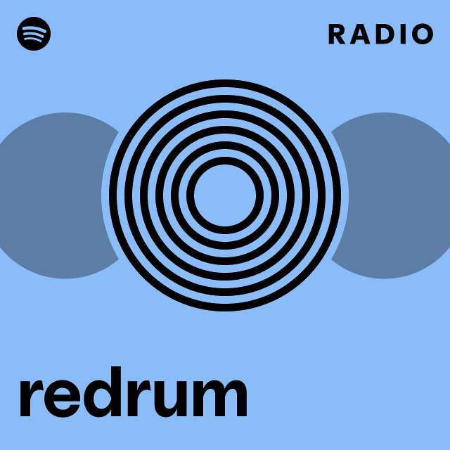 redrum Radio - playlist by Spotify | Spotify