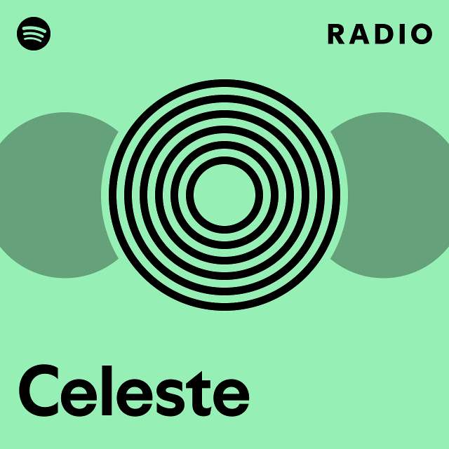 Celeste Radio - playlist by Spotify | Spotify