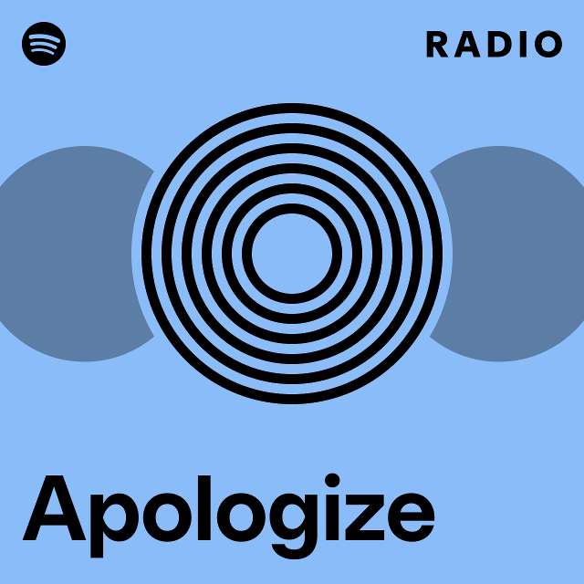 Apologize Radio - playlist by Spotify | Spotify