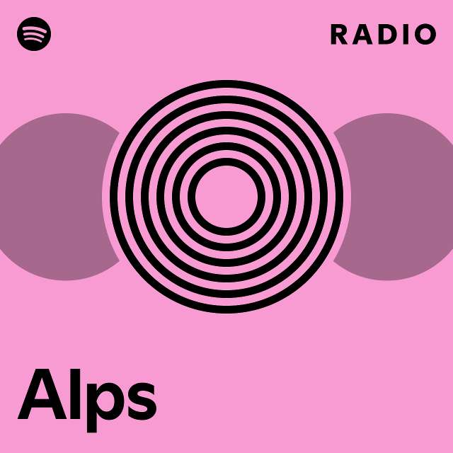 Alps Radio - playlist by Spotify | Spotify
