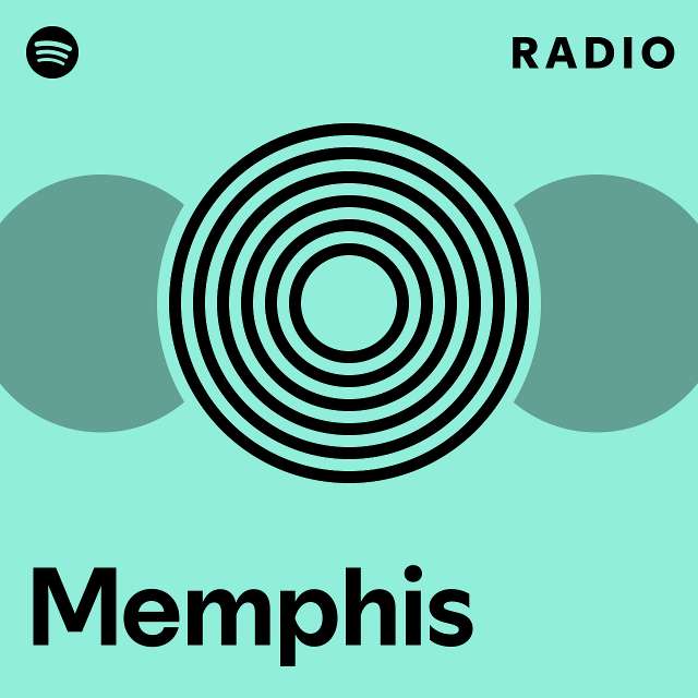 Memphis Radio - playlist by Spotify | Spotify