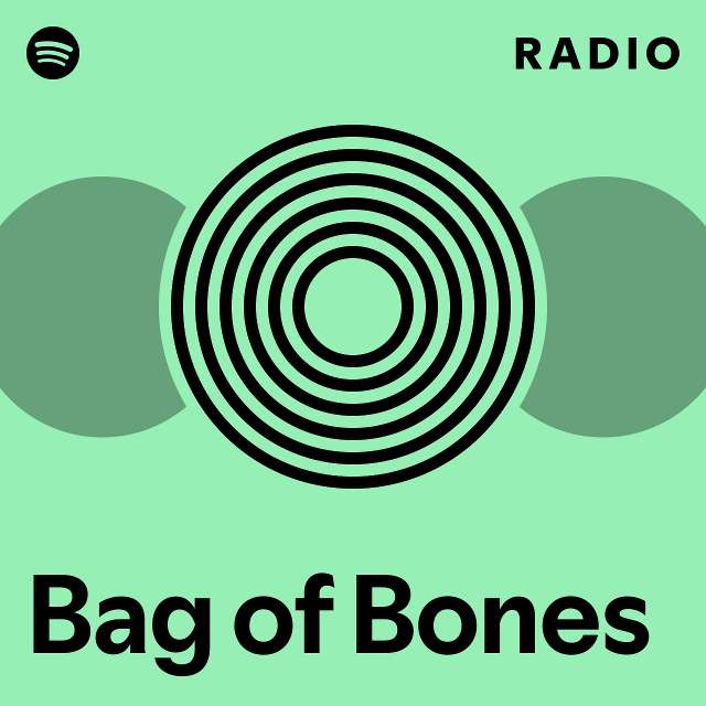Bag of Bones Radio playlist by Spotify Spotify